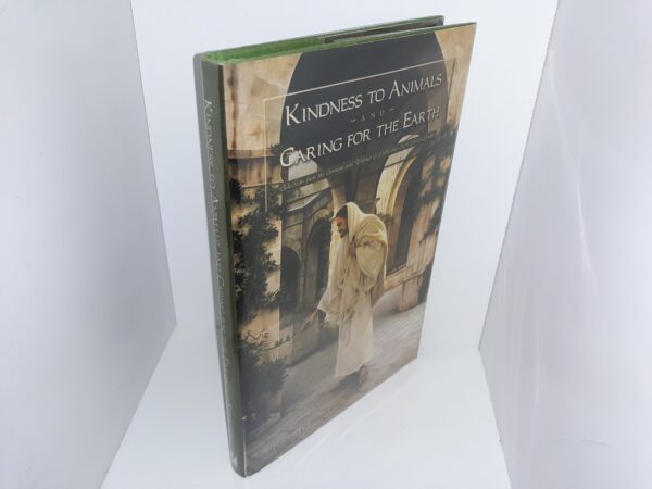 Kindness to Animals and Caring for the Earth (2004) ~ by Richard D. Stratton