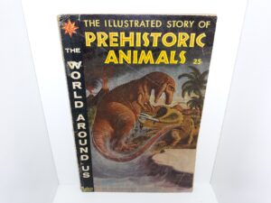 The World Around Us: No. 15, November 1959: The Illustrated Story of Prehistoric Animals (1959)