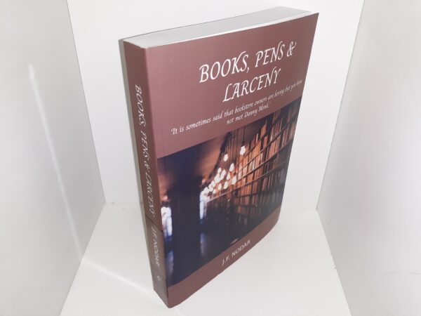 Books, Pens & Larceny (2022) ~ by J.F. Nodar