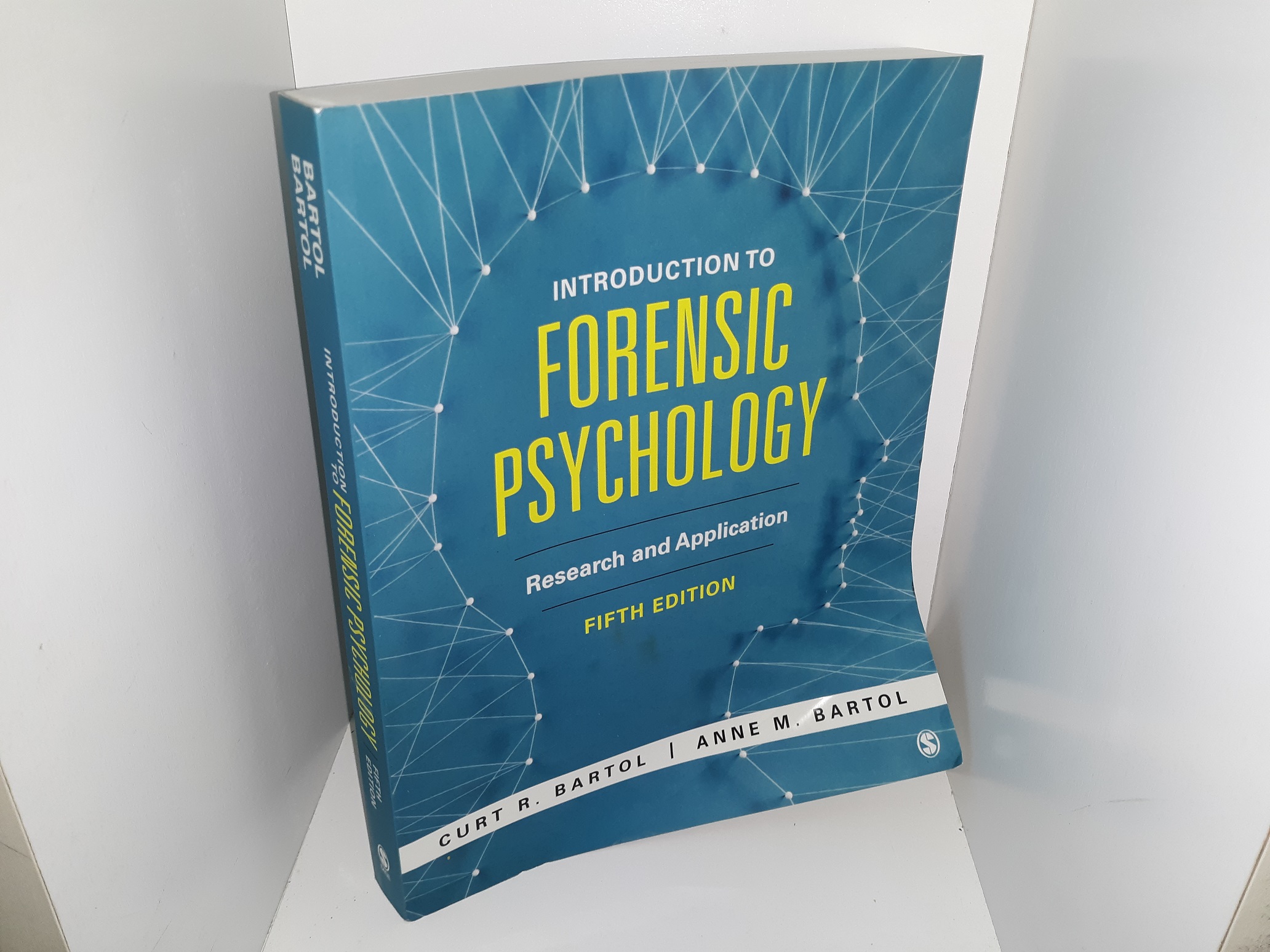 Introduction to Forensic Psychology: Research and Application (5th Edition) (2019) ~ by Curt R. Bartol, and Anne M. Bartol
