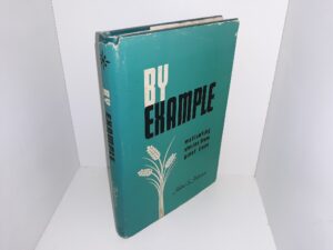 By Example: Motivating Stories from Great Lives (1960) ~ by Arthur S. Anderson