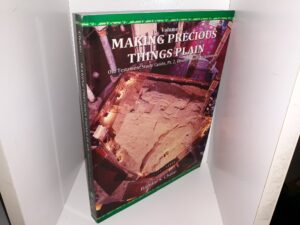Making Precious Things Plain: Vol. 8: Old Testament Study Guide, Pt. 2, Deuteronomy to Solomon (2011) ~ by Randal S. Chase
