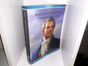 Making Precious Things Plain: Vol. 5: Church History Study Guide, Pt. 2, 1831 to 1844 (2012) ~ by Randal S. Chase