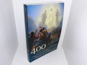 400 Questions & Answers About the Life and Times of Jesus Christ (2010) ~ by Susan Easton Black
