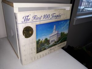 The First 100 Temples (2001) ~ by Chad S. Hawkins