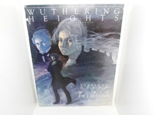 Wuthering Heights: Portland Opera World Premiere: November 6, 10, 13, 1982 (Program) (1982)
