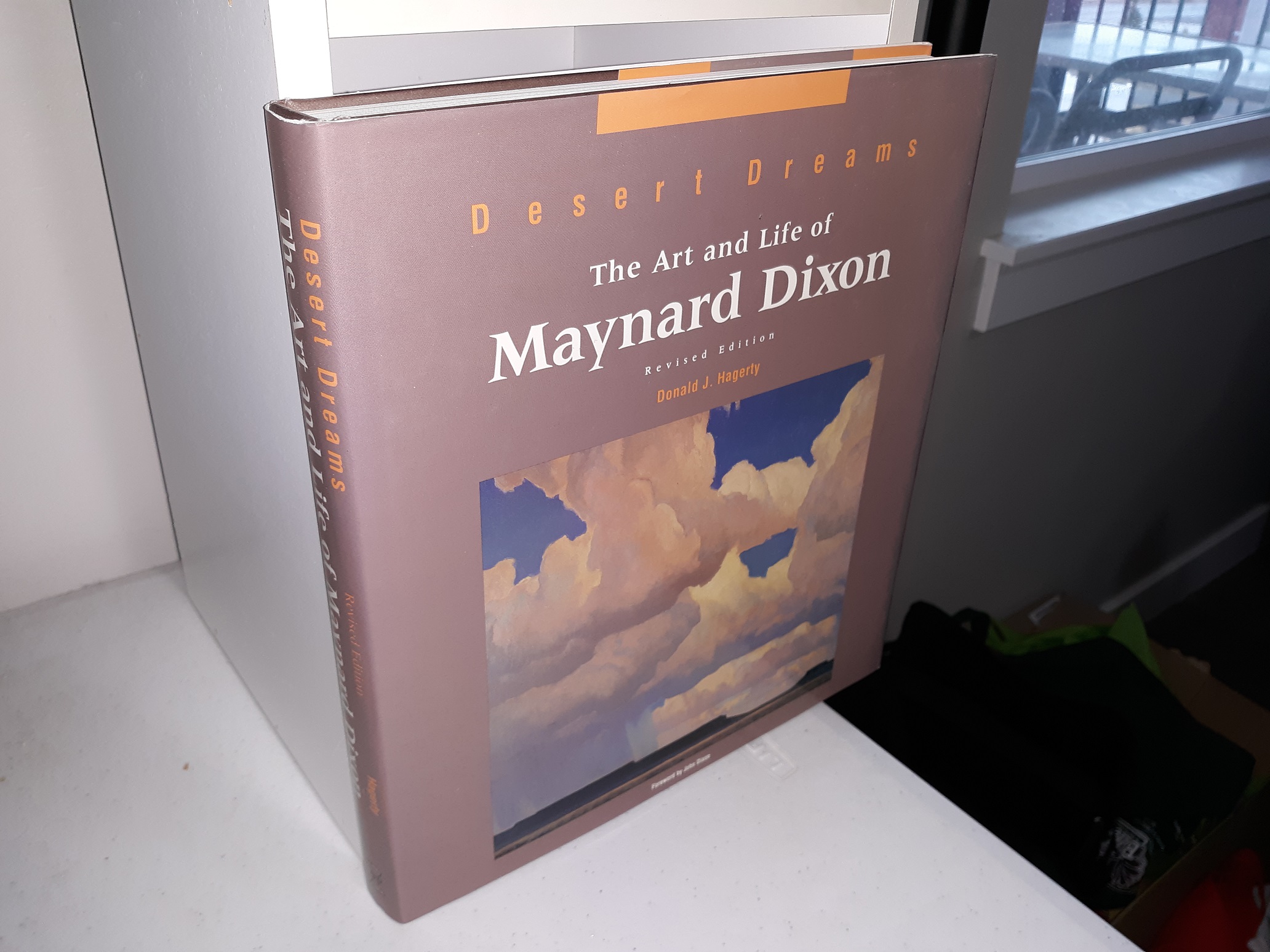 Desert Dreams: The Art and Life of Maynard Dixon (Signed & Inscribed by Both Authors) (Revised Edition) (1998) ~ by Donald J. Hagerty