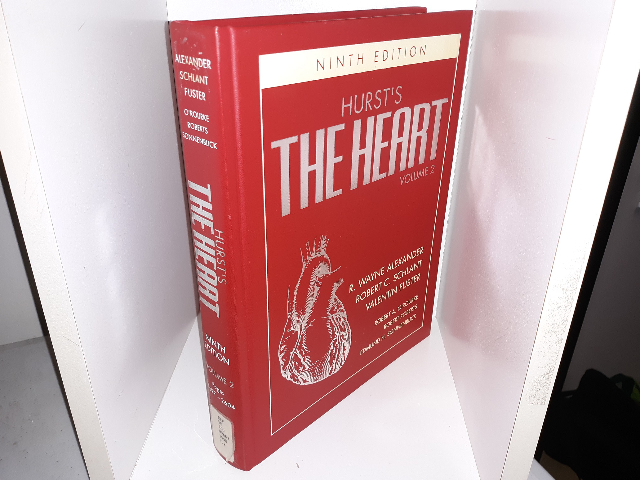 Hurst’s The Heart: Vol. 2 (Ex-Library) (9th Edition) ~ by R. Wayne Alexander, Robert C. Schlant, Valentin Fuster, Robert A. O’Rourke, Robert Roberts, and Edmund H. Sonnenblick