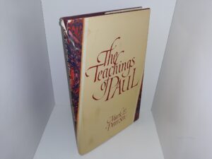 The Teachings of Paul (1984) ~ by Mark E. Petersen