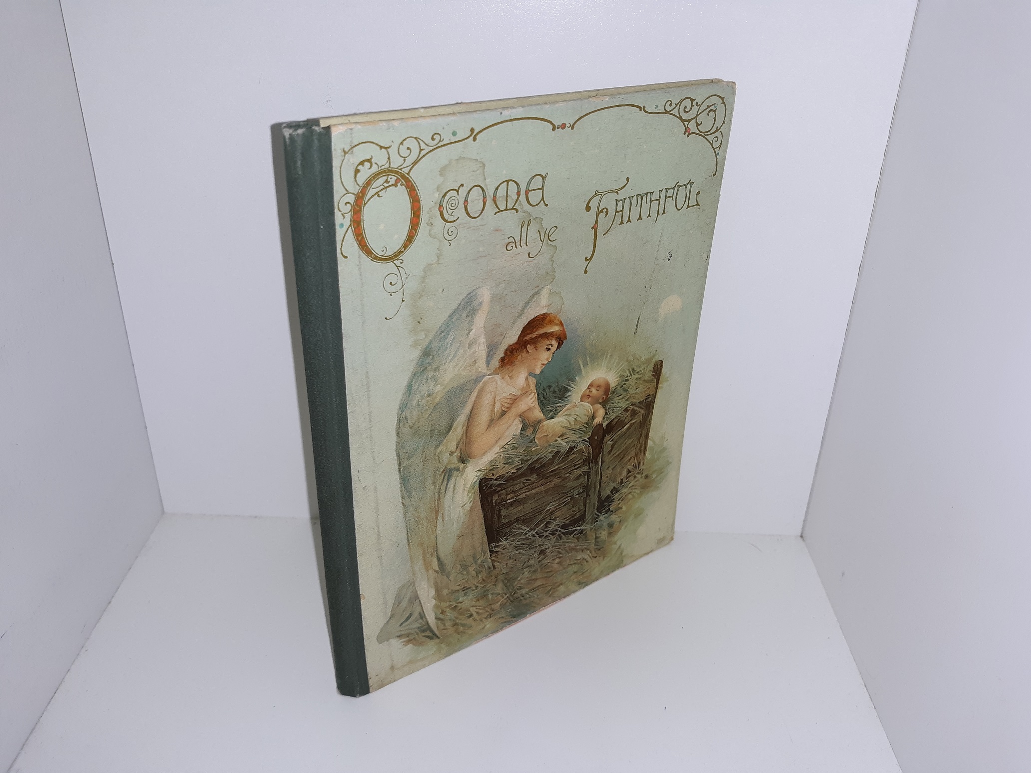 O Come All Ye Faithful (No Publishing Date) ~ Unknown Author