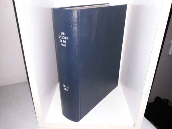 BYU Speeches of the Year: Vol. 12, 1964 (Photocopied and Bound) (1964)