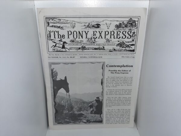 The Pony Express: Vol. 43, No. 1 & 2, No. 496-497, Sonora, California 95370, July-August, 1976 (1976)