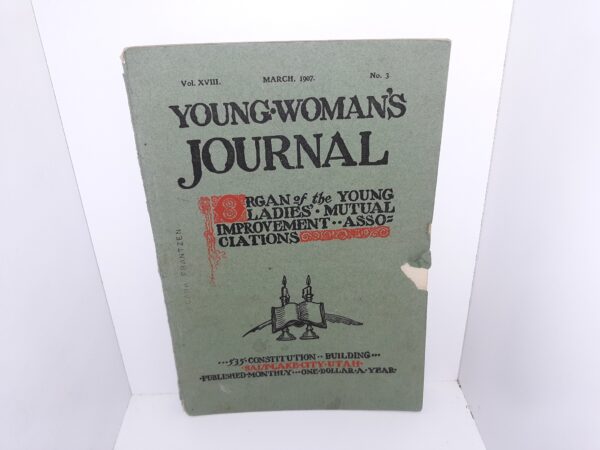 Young Woman’s Journal: Vol. 18, No. 3, March, 1907 (1907)
