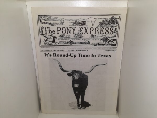 The Pony Express: Vol. 43, No. 3 & 4, No. 498-499, Sonora, California 95370, September-October, 1976 (1976)