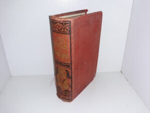 The Wars of England: From the Invasion of Britain by the Romans in the Year 400, to The Indian Mutiny, In the Years 1857-58 Describing the Battles, Sieges, Sorites (No Publishing Date) ~ Unknown Author