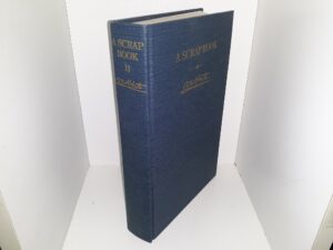 A Scrap Book: Vol. 2 (#223 of 500 Copies) (Limited Edition) (1991) ~ By B. H. Roberts, and Compiled by Lynn Pulsipher