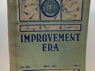 Improvement Era: May, 1913, Vol. XVI, No. 7