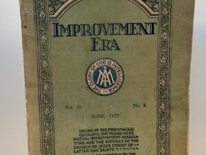 Improvement Era: June, 1927, Vol. 30, No. 8