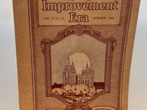 Improvement Era: October, 1922, Vol. 25, No. 12