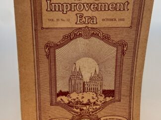 Improvement Era: October, 1922, Vol. 25, No. 12