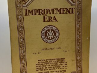 Improvement Era: February, 1924, Vol. 27, No. 4
