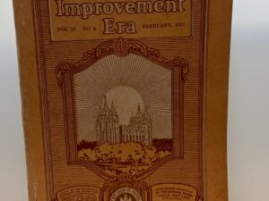 Improvement Era: February, 1922, Vol. 25, No. 4