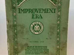 Improvement Era: October, 1926, Vol. 29, No. 12
