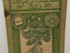 Improvement Era: February, 1919, Vol. XXII, No. 4