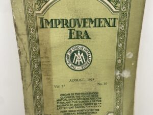 Improvement Era: August, 1924, Vol. 27, No. 10
