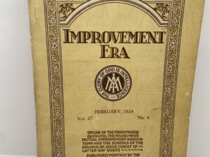 Improvement Era: February, 1924, Vol. 27, No. 4