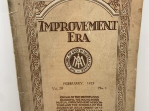 Improvement Era: February, 1925, Vol. 28, No. 4