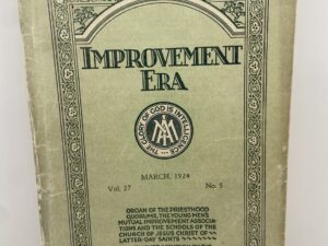 Improvement Era: March, 1924, Vol. 27, No. 5