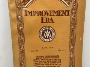 Improvement Era: June, 1924, Vol. 27, No. 8