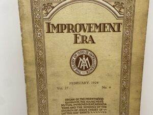 Improvement Era: February, 1924, Vol. 27, No. 4