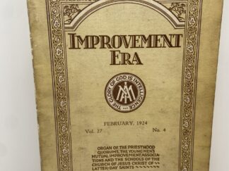 Improvement Era: February, 1924, Vol. 27, No. 4