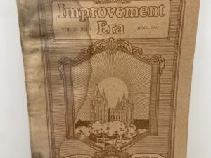 Improvement Era: June, 1922, Vol. 25, No. 8