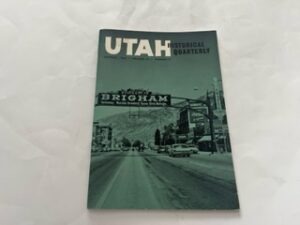 1965-Utah Historical Quarterly Summer 1965, Volume 33 Number 3
