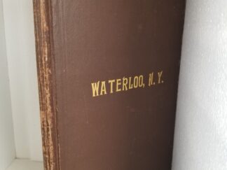 1903 — GRIP’S Historical Souvenir of Waterloo, N.Y. — Includes Section on “Morman Joe” — Scarce!