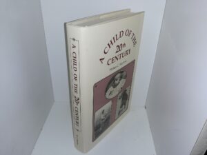 A Child of the 20th Century (1992) ~ by Walker C. Morrow