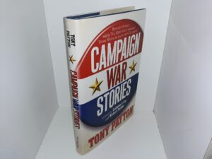 Campaign War Stories (2004) ~ by Tony Payton
