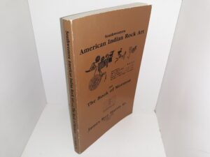Southwestern American Indian Rock Art and The Book of Mormon (1991) ~ by James Roy Harris, Sr.