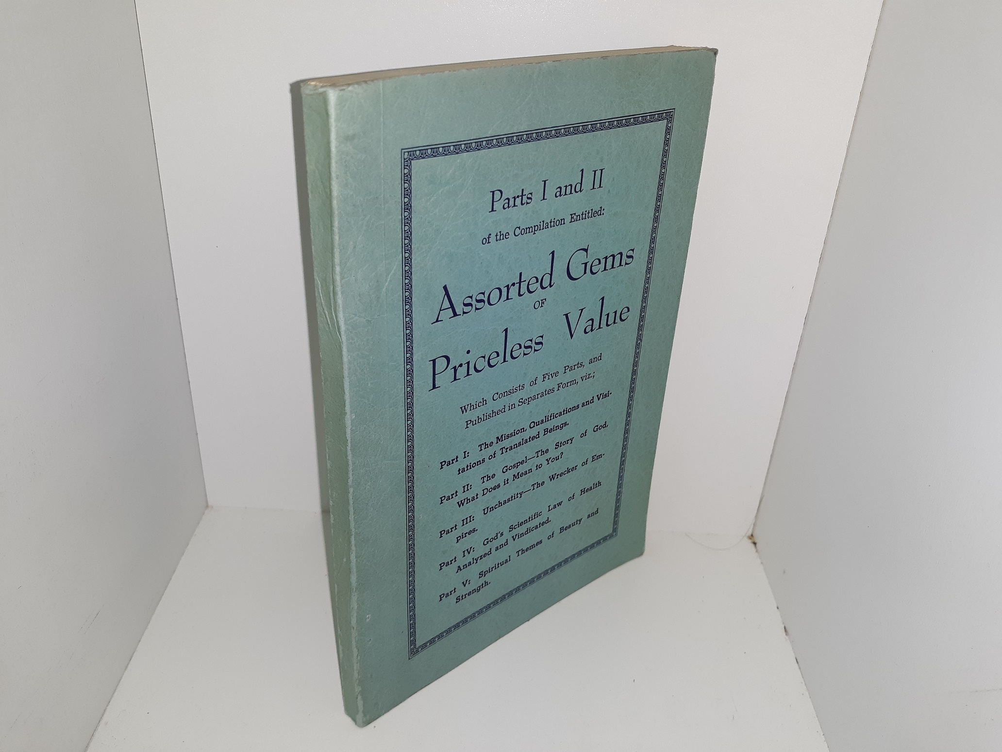 Parts 1 and 2 of the Compilation Entitled: Assorted Gems of Priceless Value ~ Compiled and Published by N. B. Lundwall