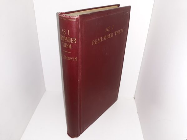 As I Remember Them (1913) ~ by C. C. Goodwin