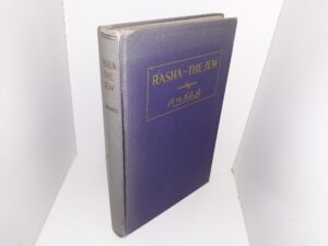 1932 — Rasha – The Jew – A Message To All Jews  ~ by Elder B. H. Roberts of the First Council of the Seventy of The Church of Jesus Christ of Latter-day Saints