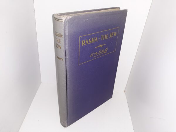 1932 — Rasha – The Jew – A Message To All Jews  ~ by Elder B. H. Roberts of the First Council of the Seventy of The Church of Jesus Christ of Latter-day Saints