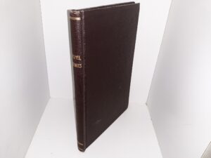 Gospel Themes: A Treatise on Salient Features in “Mormonism” (Rebound) (1914) ~ by Elder Orson F. Whitney