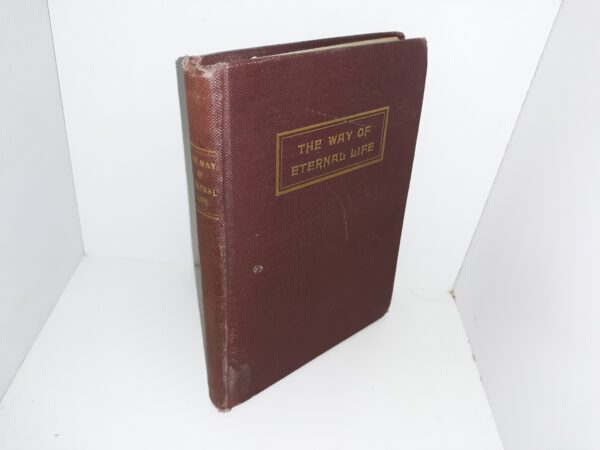 The Way of Eternal Life (1917) ~ by Edwin F. Parry