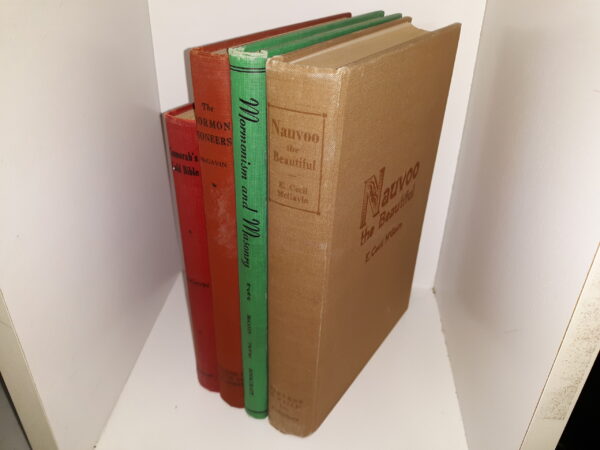4 LDS Books by E. Cecil McGavin: Nauvoo the Beautiful / Mormonism and Masonry / The Mormon Pioneers / Cumorah's Gold Bible (See Details)