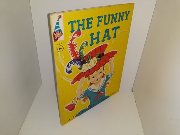The Funny Hat: A Rand McNally Elf Book (1959) ~ by Marjorie Barrows, Illustrated by Dorothy Grider