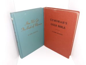 2 LDS Books about the Book of Mormon by E.Cecil McGavin: How We Got The Book of Mormon / Cumorah’s Gold Bible (See Details)